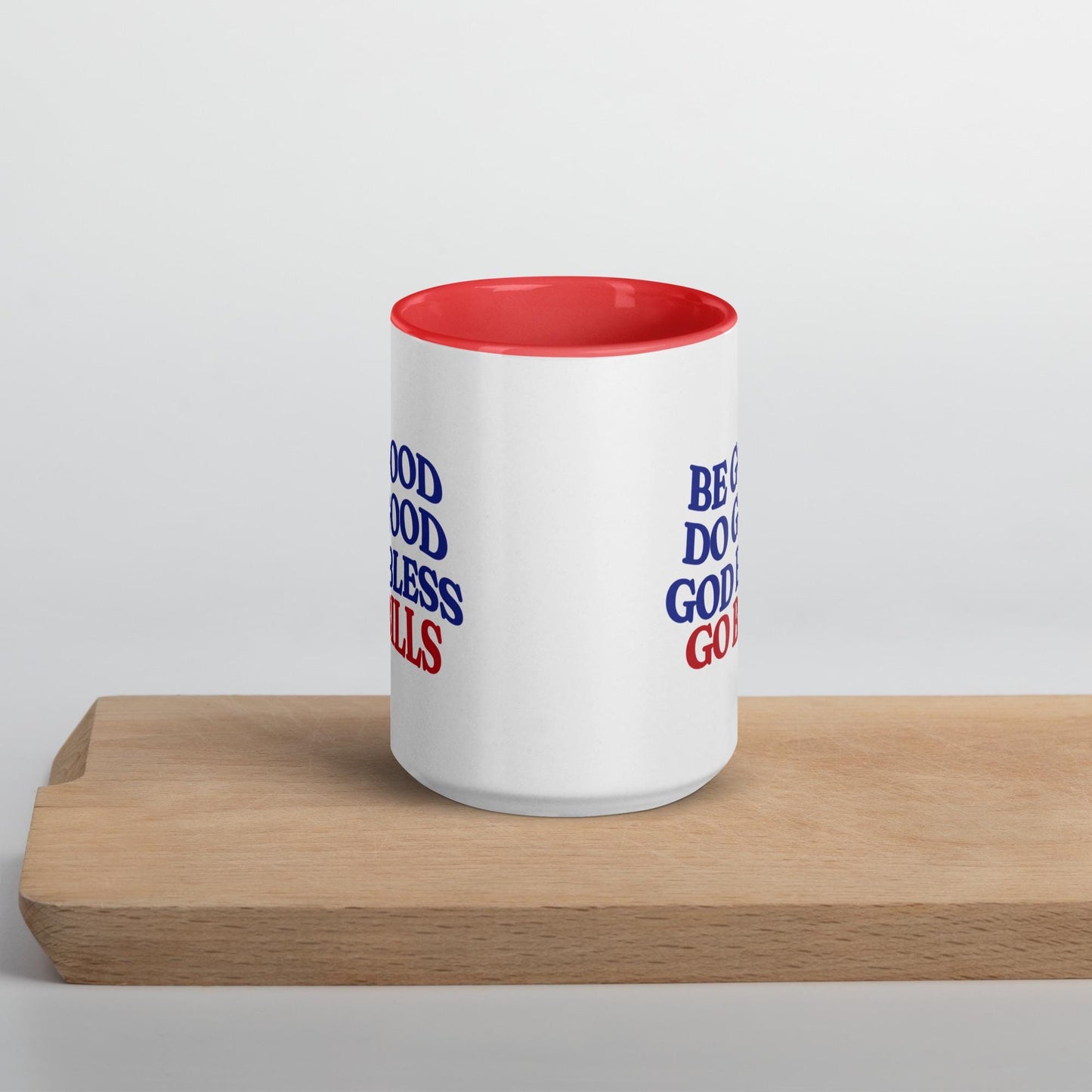 Be Good Do Good Go Bill Mug