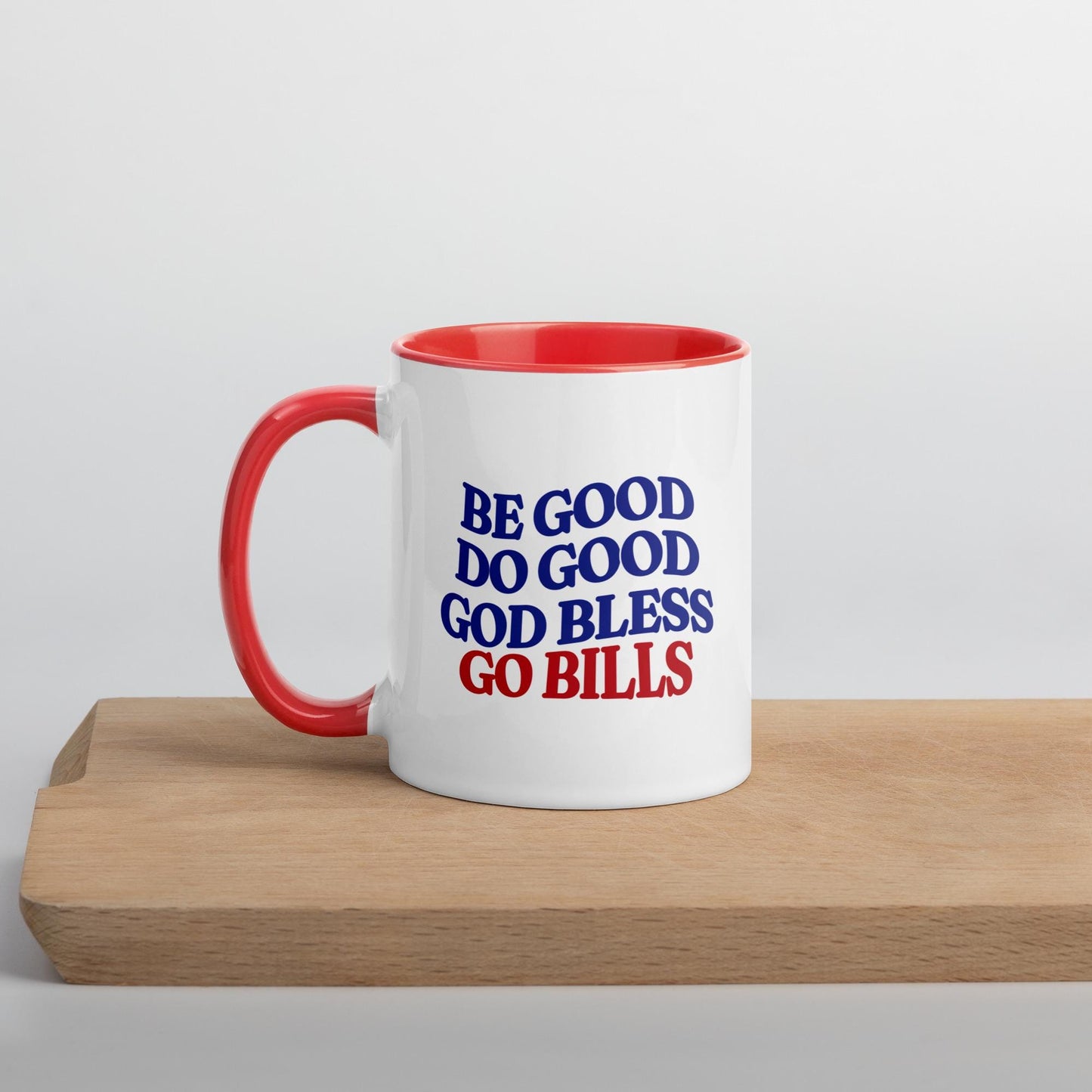 Be Good Do Good Go Bill Mug