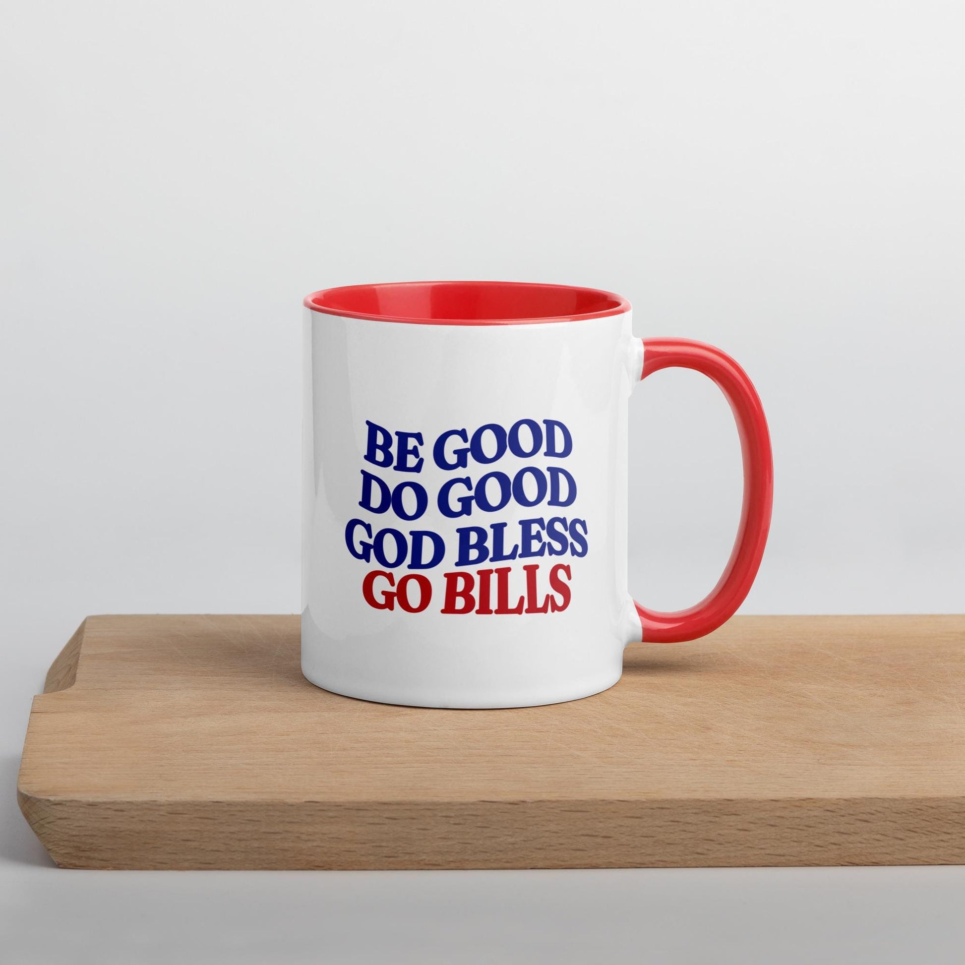 Be Good Do Good Go Bill Mug