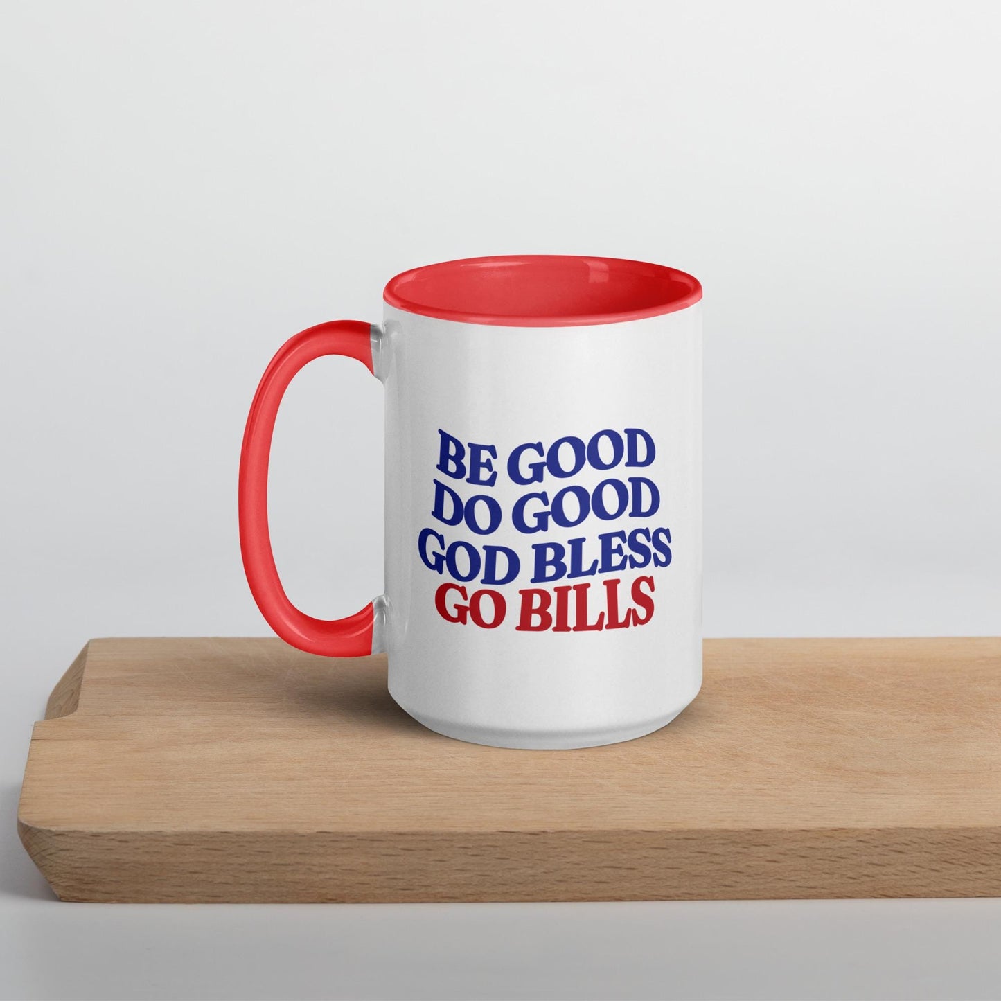 Be Good Do Good Go Bill Mug