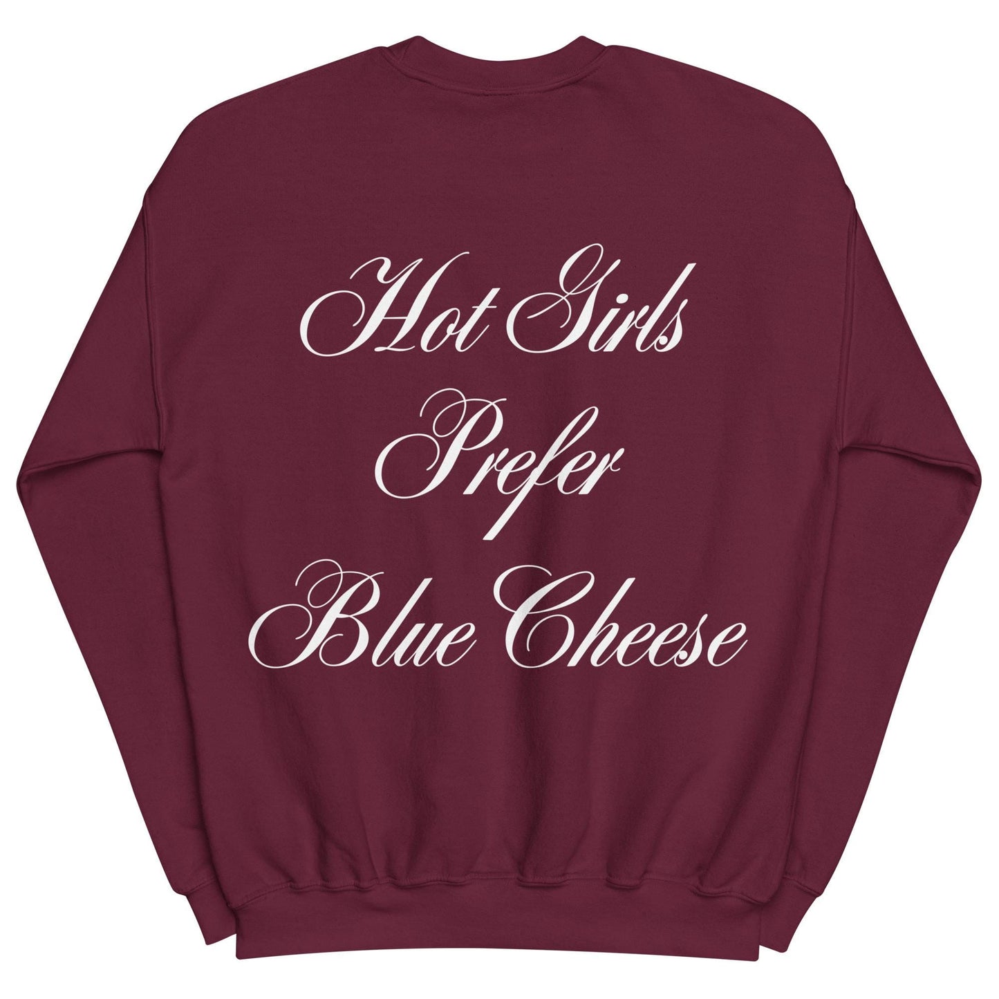 Hot Girls Prefer Blue Cheese Sweatshirt | Buffalo Bills Mafia Fan Apparel Gift